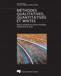 Méthodes qualitatives, quantitative et mixtes dans la recherche e
