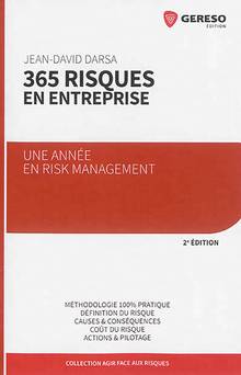 365 risques en entreprise : Une année en risk management : 2e édi
