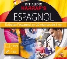 Espagnol, débutez l'espagnol  en 20 séances de 5 mn. 1 livre + 1 CD