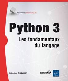 Python 3 : Les fondamentaux du langage