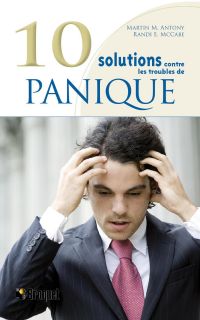 10 solutions contre les troubles de panique