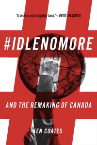 #IdleNoMore, and the remaking of Canada