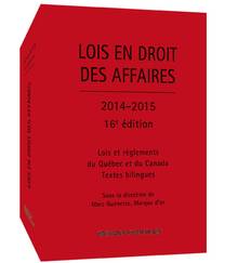 Lois en droit des affaires :  16e édition 2014-2015