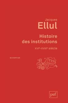 Histoire des institutions XVIe-XVIIIe siècle