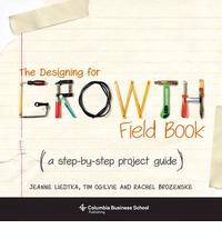 Designing for Growth Field Book (a step-by-step project  guide)