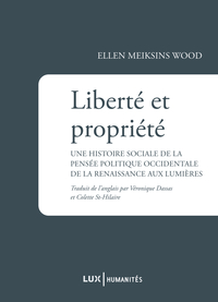 Liberté et propriété : Une histoire sociale de la pensée politiqu