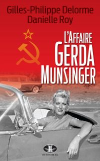 Affaire Gerda Munsinger, L'