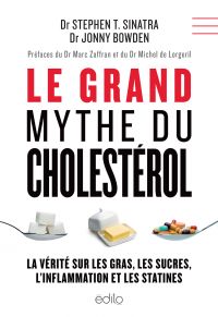 Grand mythe du cholestérol, Le