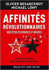 Affinités révolutionnaires : Nos étoiles rouges et noires