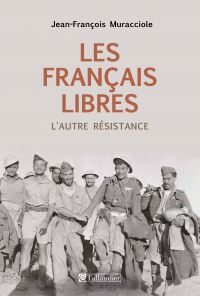 Les français libres, l'autre résistance