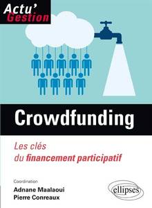 Crowdfunding : Les clés du financement participatif