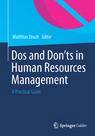 Dos and Don'ts in Human Resources Management : A Practical Guide