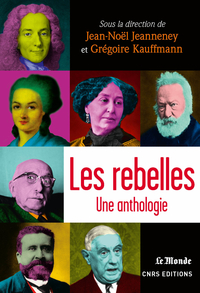 Rebelles : Une anthologie
