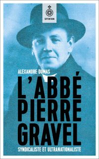 Abbé Pierre Gravel, L'