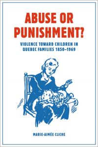 Abuse or Punishment ? Violence toward Children in Quebec Families