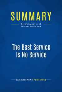 Summary: The Best Service Is No Service