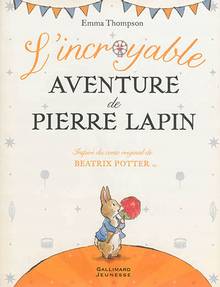 L'incroyable aventure de Pierre Lapin 
