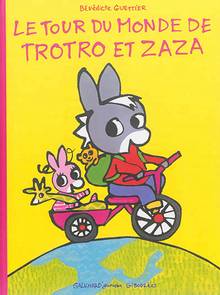 Le tour du monde de Trotro et Zaza