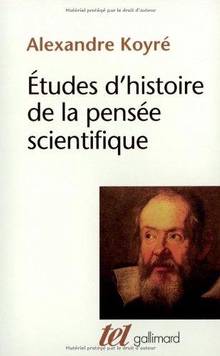 Etudes d'histoire de la pensée scientifique