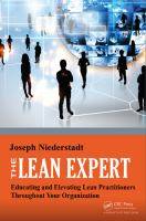 Lean expert : Educating and Elevating Lean Practitioners Throughout Your Organization