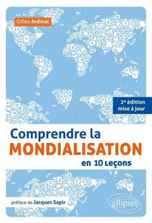 Comprendre la mondialisation en 10 leçons : 2e édition mise à jour