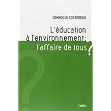 L'éducation à l'environnement : l'affaire de tous ?