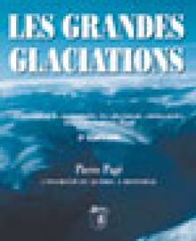 Grandes glaciations (les)