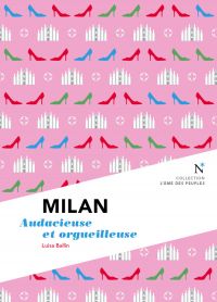 Milan : Audacieuse et orgueilleuse