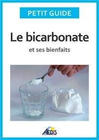 Le bicarbonate et ses bienfaits