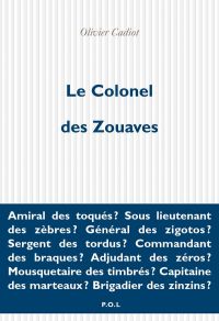 Le Colonel des Zouaves