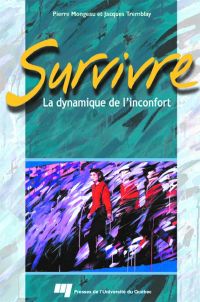 Survivre : La dynamique de l'inconfort