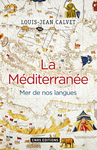 La Méditerranée : mer de nos langues 