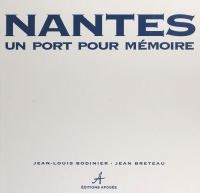 Nantes, un port pour mémoire