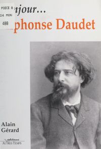 Bonjour… Alphonse Daudet