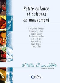Petite enfance et cultures en mouvement - 1001 bb n°47