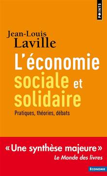 L'économie sociale et solidaire : pratiques, théories, débats