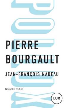 Pierre Bourgault Nouvelle édition
