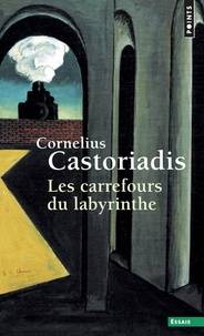 Carrefours du labyrinthe, Les : Volume 1