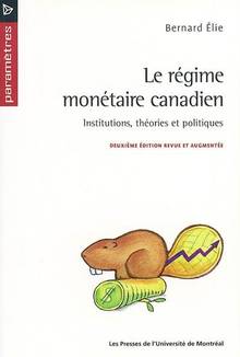 Régime monétaire canadien 2e  édition