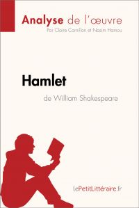 Hamlet de William Shakespeare (Analyse de l'oeuvre)