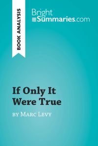If Only It Were True by Marc Levy (Book Analysis)