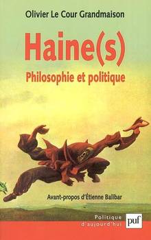 Haine(s) : Philosophie et politique