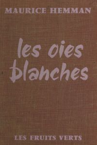Les oies blanches
