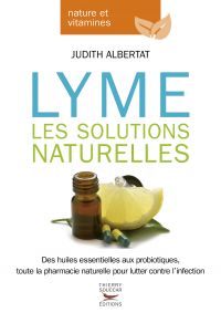 Lyme - Les solutions naturelles