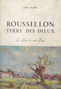 Roussillon, terre des dieux