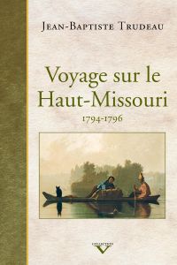 Voyage sur le Haut-Missouri | éd. luxe