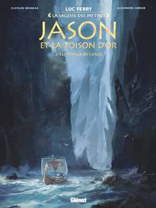 Jason et la Toison d'or: Volume 2, Le voyage de l'Argo