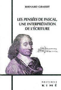Pensées de Pascal, une interprétation de l'écriture, Les