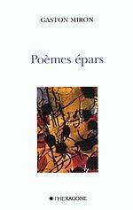 Gaston Miron 61958~v~Poemes_epars