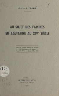 Au sujet des famines en Aquitaine au XIVe siècle